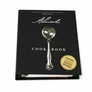 Abraham Lincoln Presidential Library Museum Cookbook Epic Portions 2008 Binder